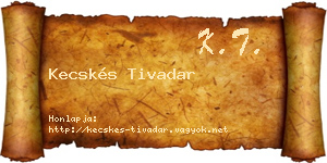Kecskés Tivadar névjegykártya